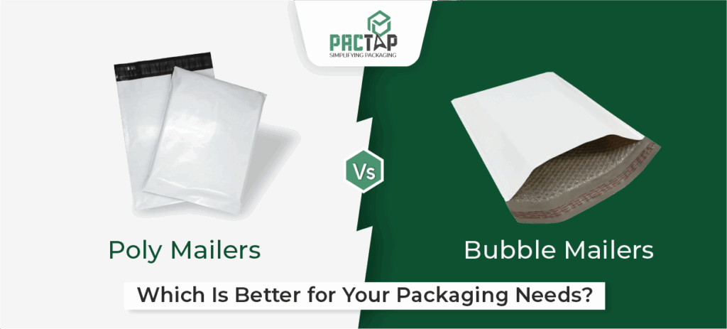 poly vs bubble mailer